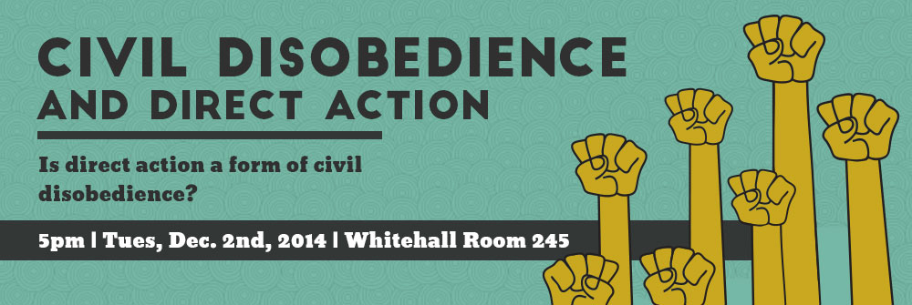 “civil Disobedience And Direct Action” Philosophy